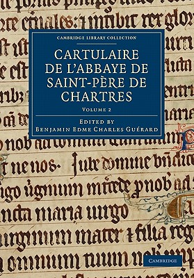 Cartulaire de l'Abbaye de Saint-Pere de Chartres