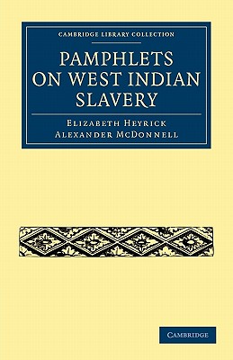 Pamphlets on West Indian Slavery