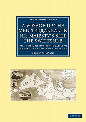 A Voyage up the Mediterranean in His Majesty's Ship the Swiftsure