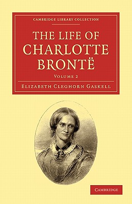 The Life of Charlotte Bronte