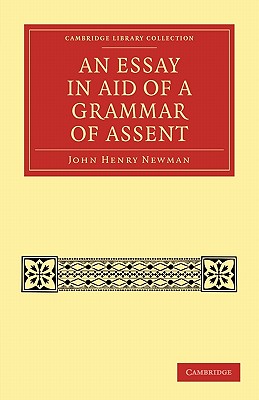 An Essay in Aid of a Grammar of Assent