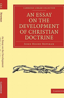 An Essay on the Development of Christian Doctrine