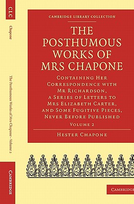 The Posthumous Works of Mrs Chapone