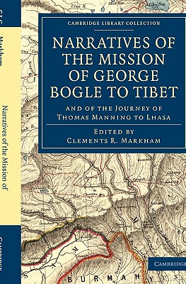 Narratives of the Mission of George Bogle to Tibet