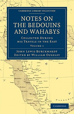 Notes on the Bedouins and Wahabys