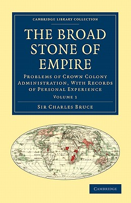 The Broad Stone of Empire