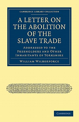 A Letter on the Abolition of the Slave Trade