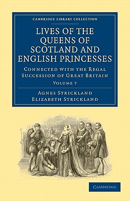 Lives of the Queens of Scotland and English Princesses