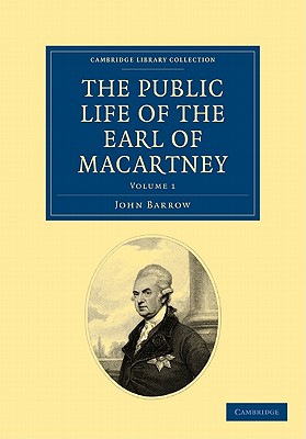 The Public Life of the Earl of Macartney