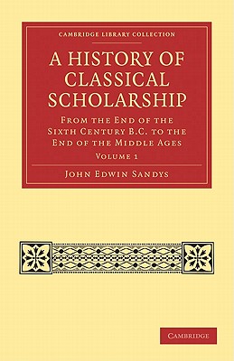 A History of Classical Scholarship