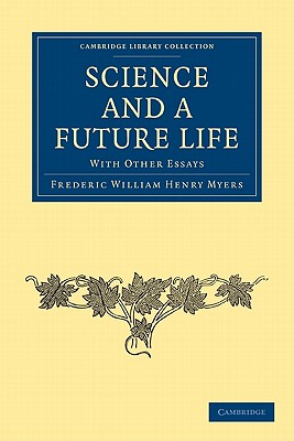 Science and a Future Life