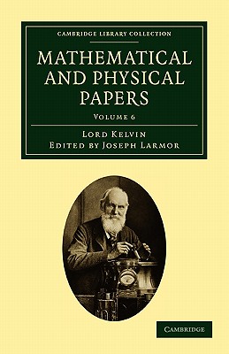 Mathematical and Physical Papers