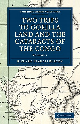 Two Trips to Gorilla Land and the Cataracts of the Congo