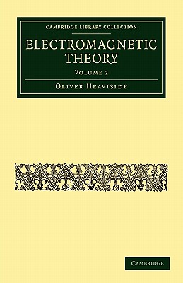 Electromagnetic Theory - Volume 2