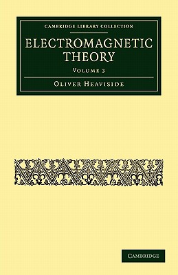 Electromagnetic Theory - Volume 3