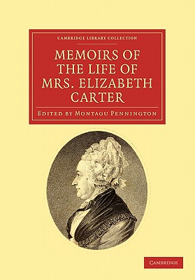 Memoirs of the Life of Mrs Elizabeth Carter