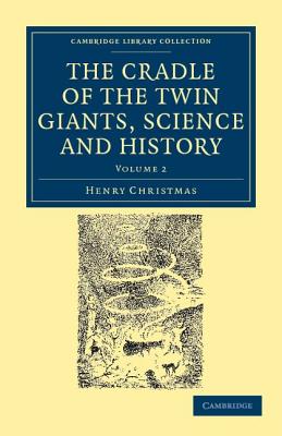 The Cradle of the Twin Giants, Science and History