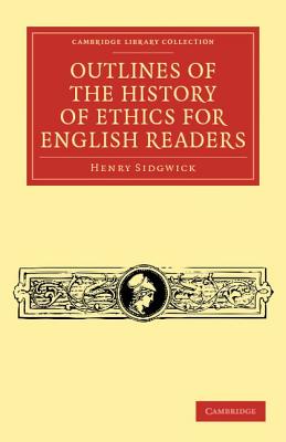 Outlines of the History of Ethics for English Readers