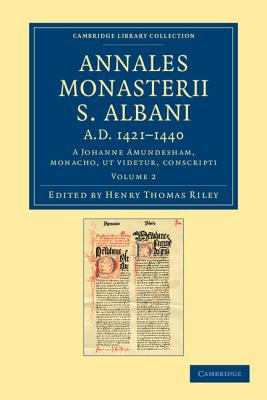 Annales Monasterii S. Albani AD 1421-1440