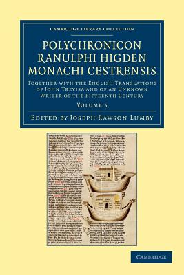 Polychronicon Ranulphi Higden, monachi Cestrensis