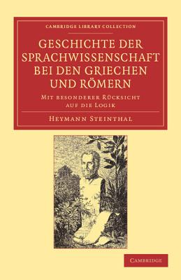 Geschichte der Sprachwissenschaft bei den Griechen und Roemern