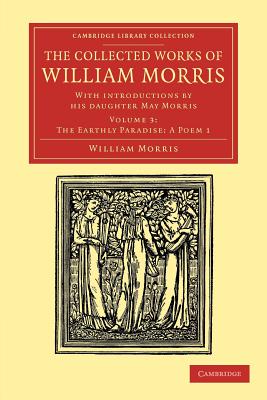 The Collected Works of William Morris