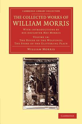 The Collected Works of William Morris