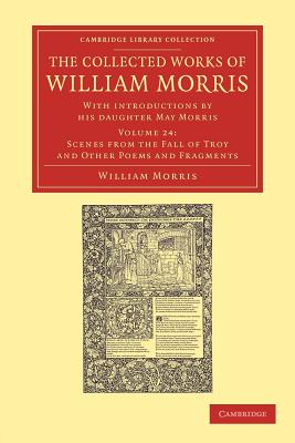 The Collected Works of William Morris