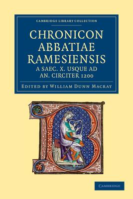 Chronicon Abbatiae Ramesiensis a saec. X usque ad an. circiter 1200