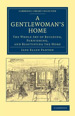 A Gentlewoman's Home