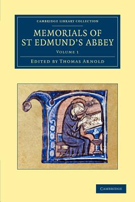 Memorials of St Edmund's Abbey