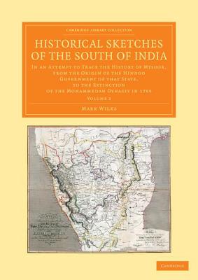 Historical Sketches of the South of India