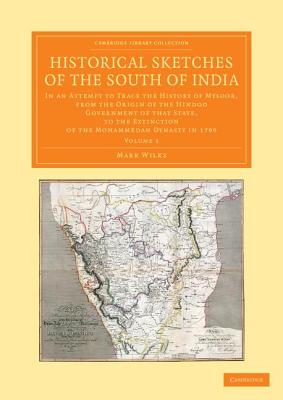 Historical Sketches of the South of India