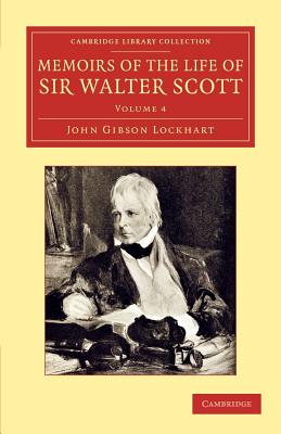 Memoirs of the Life of Sir Walter Scott, Bart