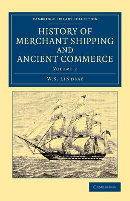 History of Merchant Shipping and Ancient Commerce