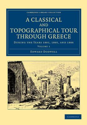 A Classical and Topographical Tour through Greece