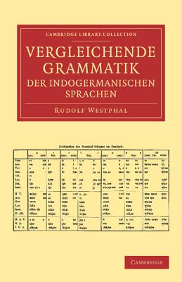 Vergleichende Grammatik der indogermanischen Sprachen