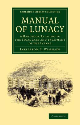 Manual of Lunacy