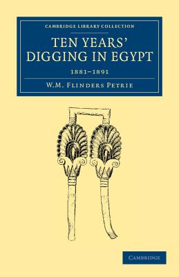 Ten Years' Digging in Egypt