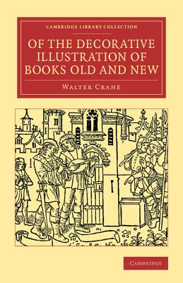 Of the Decorative Illustration of Books Old and New