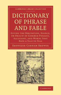 Dictionary of Phrase and Fable