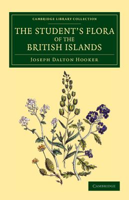 The Student''s Flora of the British Islands