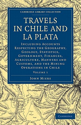 Travels in Chile and La Plata