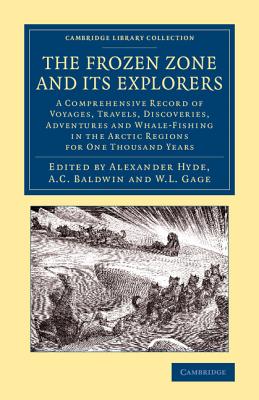 The Frozen Zone and its Explorers