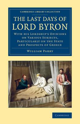 The Last Days of Lord Byron