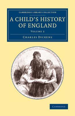 A Child''s History of England - Volume 2