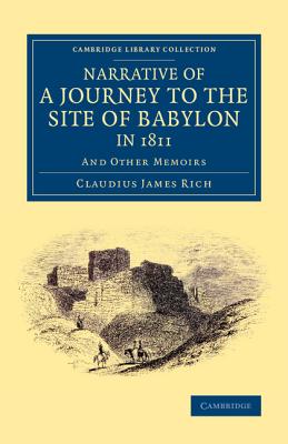 Narrative of a Journey to the Site of Babylon in 1811