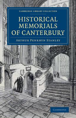 Historical Memorials of Canterbury