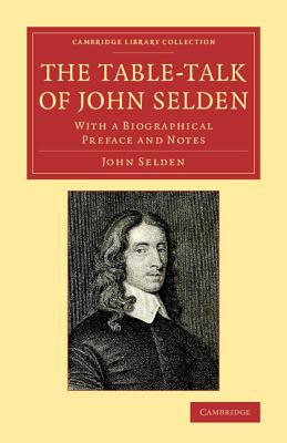 The Table-Talk of John Selden