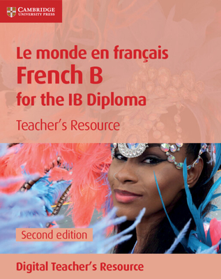 Le monde en francais Teacher's Resource with Digital Access 2 Ed